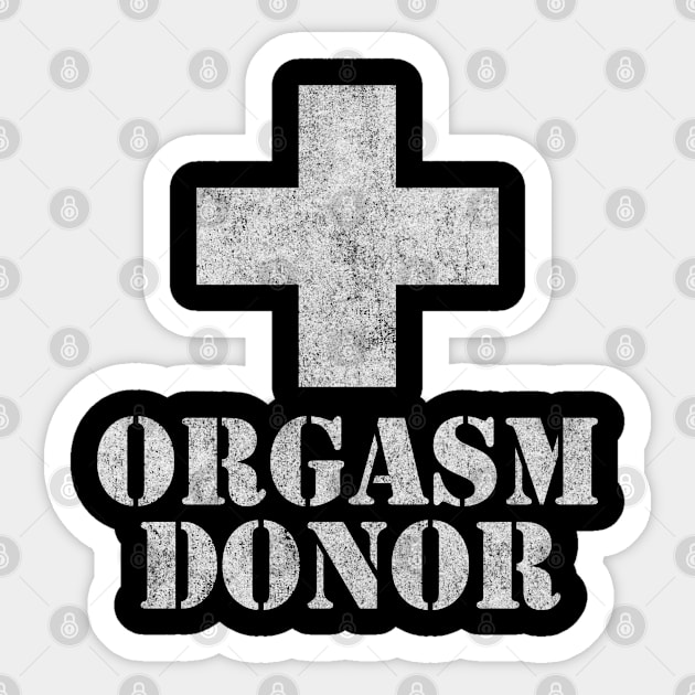 Orgasm Donor Sticker by Flippin' Sweet Gear